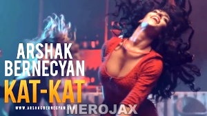 Arshak Bernecyan - Kat Kat